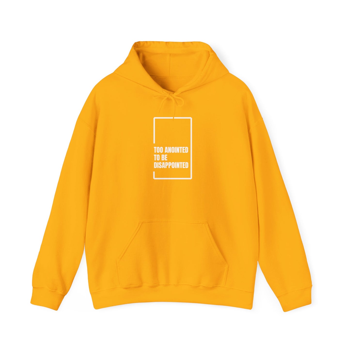 Too Anointed Hoodie