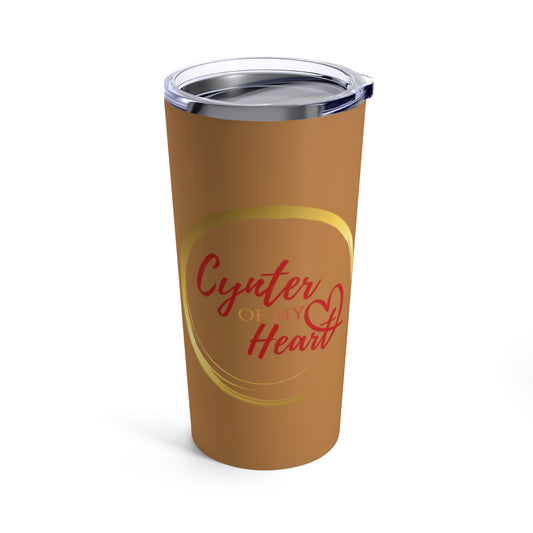 Cynter of My Heart 20 oz Tumbler